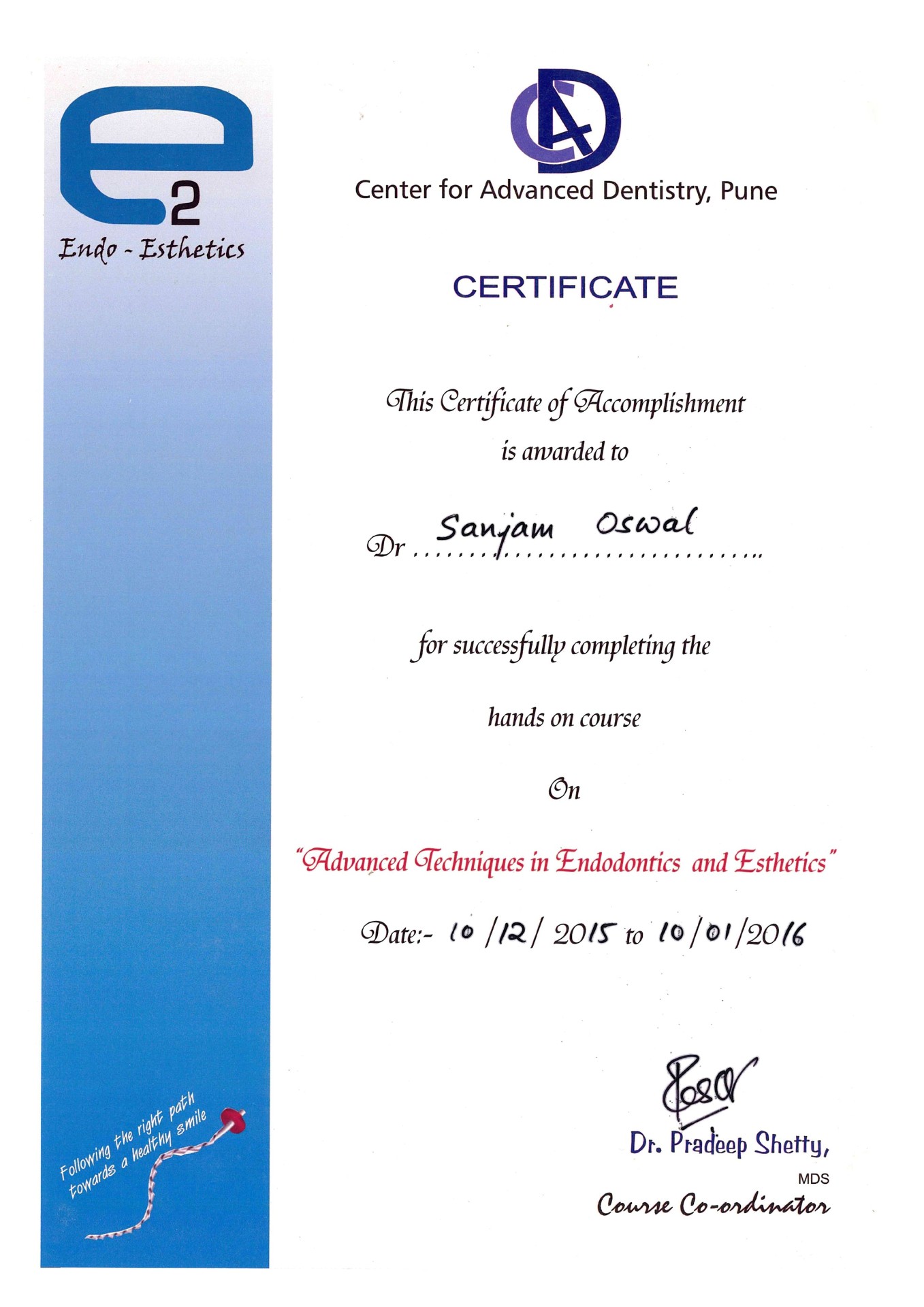 Dr. Oswal Advanced Techniques in Endodontics and Esthetics Certificate